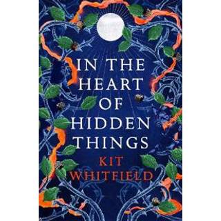 In the Heart of Hidden Things