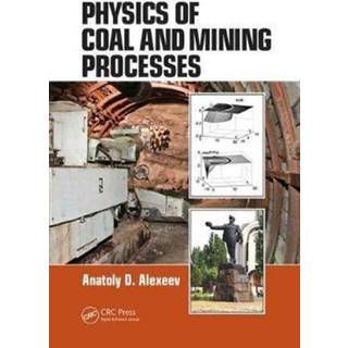 Physics of Coal and Mining Processes
