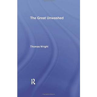 The Great Unwashed