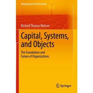 Capital, Systems, and Objects