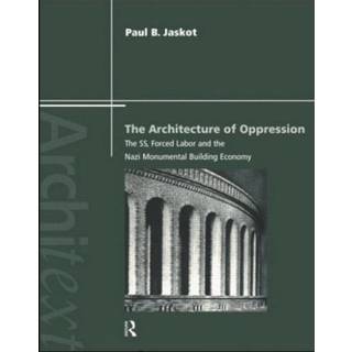 The Architecture of Oppression