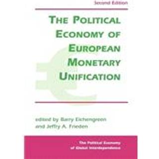The Political Economy Of European Monetary Unification