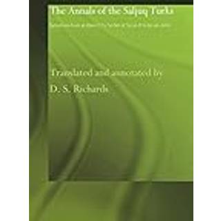 The Annals of the Saljuq Turks