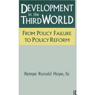 Development in the Third World: From Policy Failure to Policy Reform
