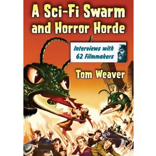 A Sci-Fi Swarm and Horror Horde