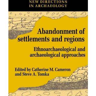 The Abandonment of Settlements and Regions