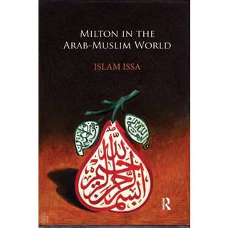 Milton in the Arab-Muslim World