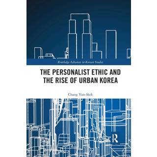 The Personalist Ethic and the Rise of Urban Korea