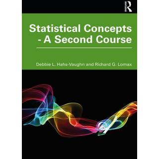 Statistical Concepts - A Second Course