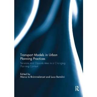 Transport Models in Urban Planning Practices