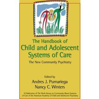The Handbook of Child and Adolescent Systems of Care