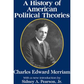 A History of American Political Theories