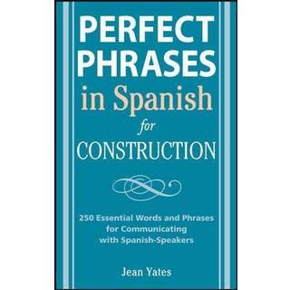 Perfect Phrases in Spanish for Construction