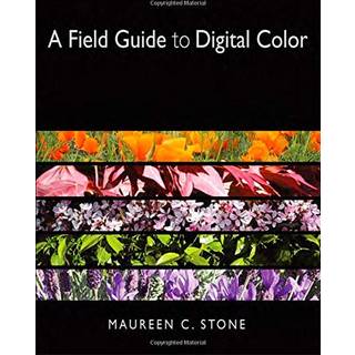 A Field Guide to Digital Color