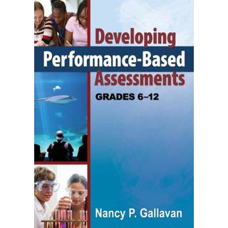Developing Performance-Based Assessments, Grades 6-12