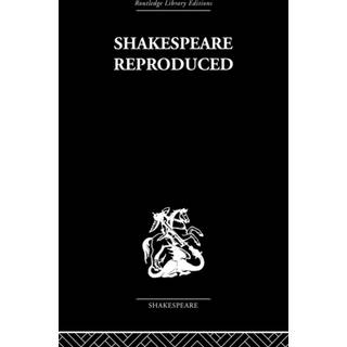 Shakespeare Reproduced