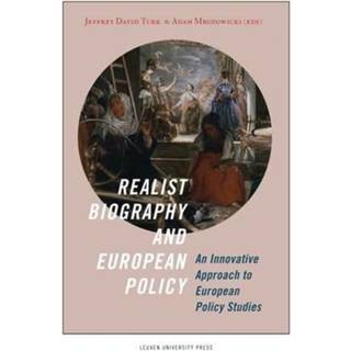 Realist Biography and European Policy