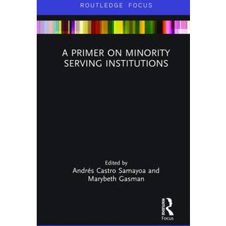 A Primer on Minority Serving Institutions