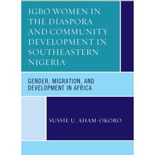 Igbo Women in the Diaspora and Community Development in Southeastern Nigeria