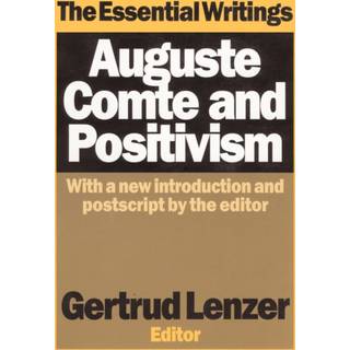 Auguste Comte and Positivism