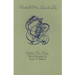 Baseball & the Lyrical Life