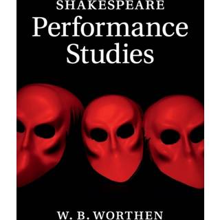 Shakespeare Performance Studies