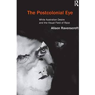The Postcolonial Eye
