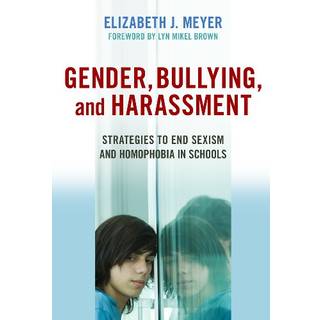 Gender, Bullying, and Harassment