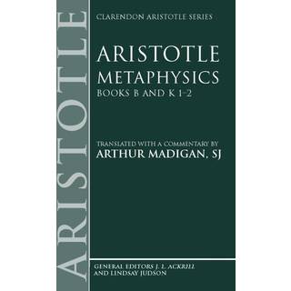 Aristotle: Metaphysics Books B and K 1-2