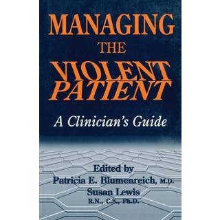 Managing The Violent Patient