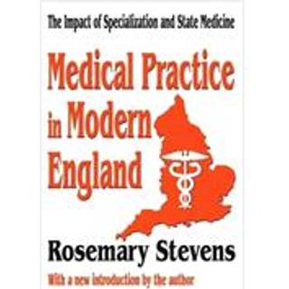 Medical Practice in Modern England