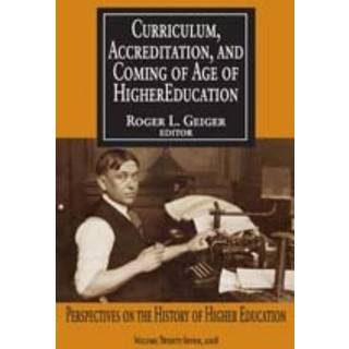 Curriculum, Accreditation and Coming of Age of Higher Education