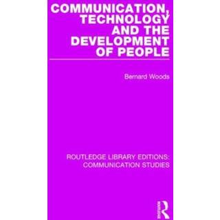 Communication, Technology, and the Development of People