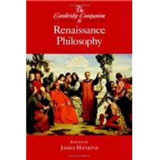 The Cambridge Companion to Renaissance Philosophy