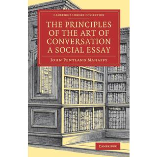 The Principles of the Art of Conversation