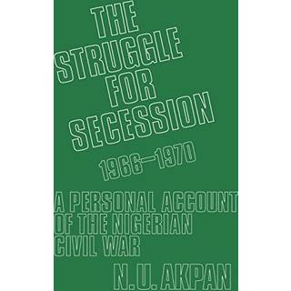 The Struggle for Secession, 1966-1970