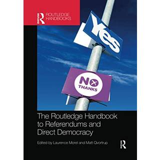 The Routledge Handbook to Referendums and Direct Democracy