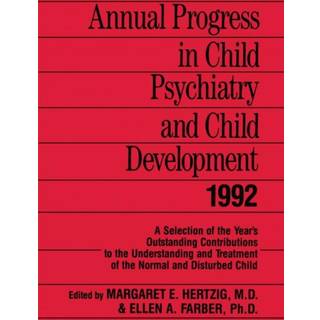 Annual Progress in Child Psychiatry and Child Development 1992