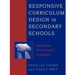 Responsive Curriculum Design in Secondary Schools