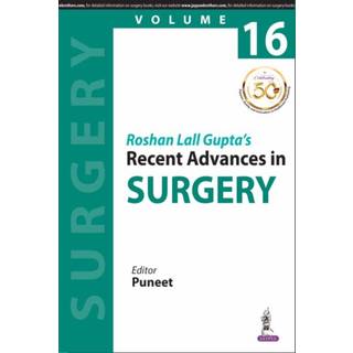 Roshan Lall Gupta's Recent Advances in Surgery - 16