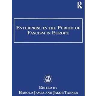 Enterprise in the Period of Fascism in Europe