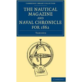 The Nautical Magazine and Naval Chronicle for 1862