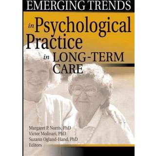 Emerging Trends in Psychological Practice in Long-Term Care