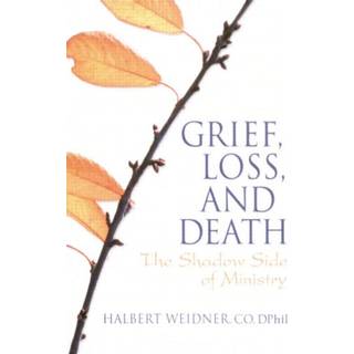 Grief, Loss, and Death