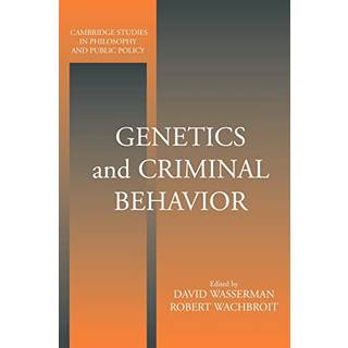 Genetics and Criminal Behavior