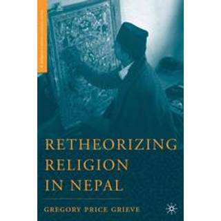 Retheorizing Religion in Nepal