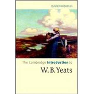 The Cambridge Introduction to W.B. Yeats
