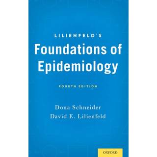 Lilienfeld's Foundations of Epidemiology