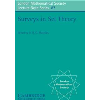 Surveys in Set Theory