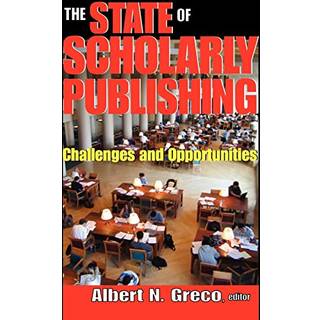 The State of Scholarly Publishing